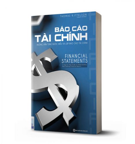 Báo cáo tài chính: Hướng dẫn từng bước để hiểu và lập Báo cáo tài chính - avibooks
