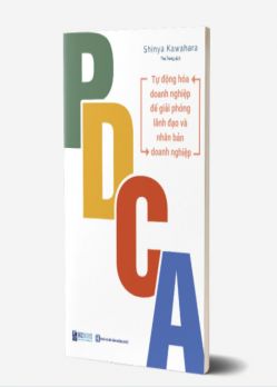 PDCA - Tự Động Hóa Doanh Nghiệp Để Giải Phóng Lãnh Đạo Và Nhân Bản Doanh Nghiệp - avibooks