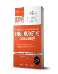 Hướng dẫn bài bản cách làm Email Marketing cho doanh nghiệp | Ultimate Guide Series - avibooks