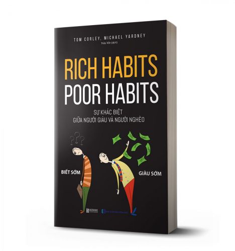 Rich habits, poor habits: Sự khác biệt giữa người giàu và người nghèo - avibooks
