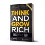 Think and Grow Rich: 16 Nguyên tắc nghĩ giàu làm giàu trong thế kỉ 21 - avibooks